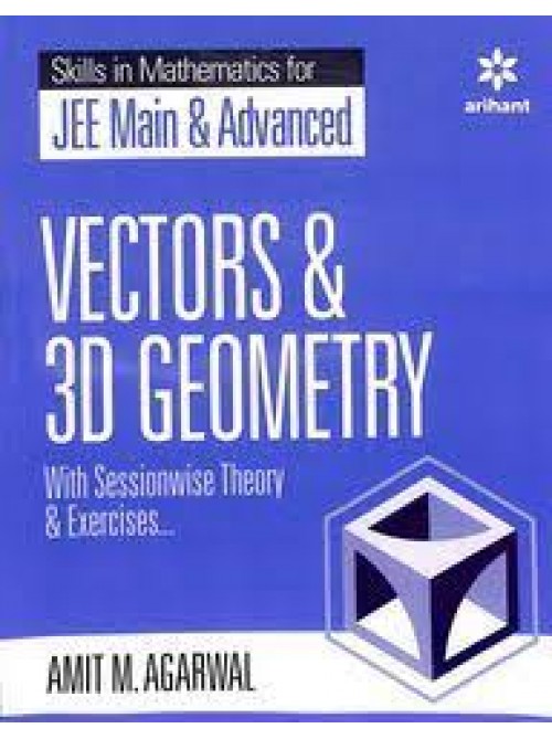 Vectors and 3D Geometry for JEE Main and Advanced at Ashirwad Publication